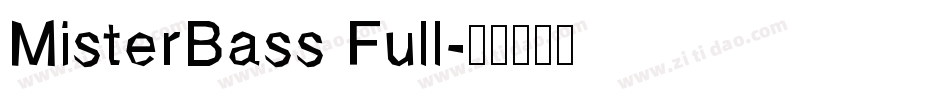 MisterBass Full字体转换